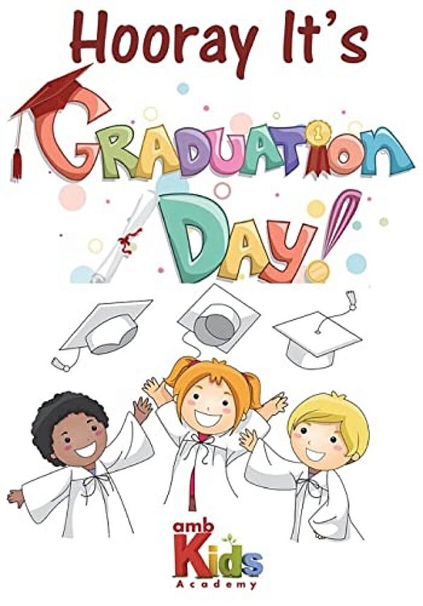 Hooray It's Graduation Day: Ambkids Academy, Learning Tool-..