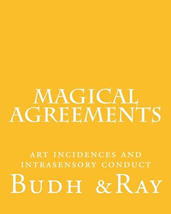 Magical Agreements: Art Incidences And Intrasensory Conduct-..