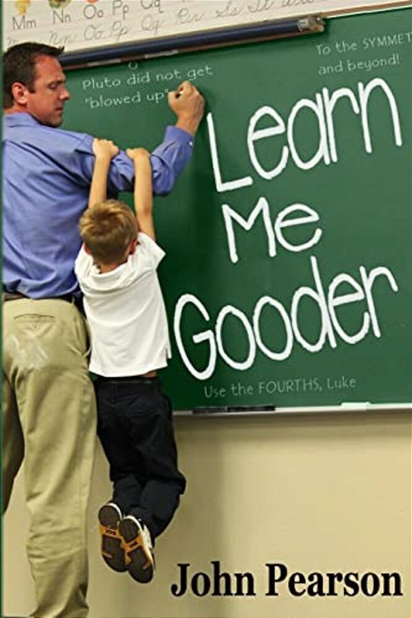 Learn Me Gooder-..