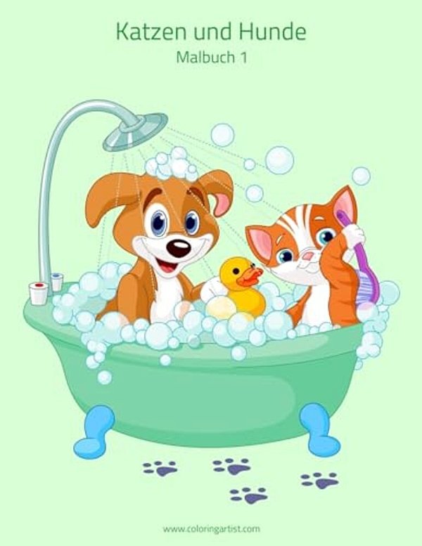 Katzen Und Hunde Malbuch 1-..