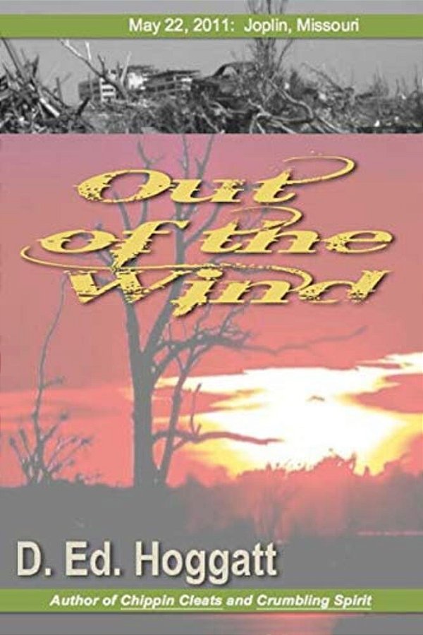 Out Of The Wind: May 22: Joplin, Missouri-..