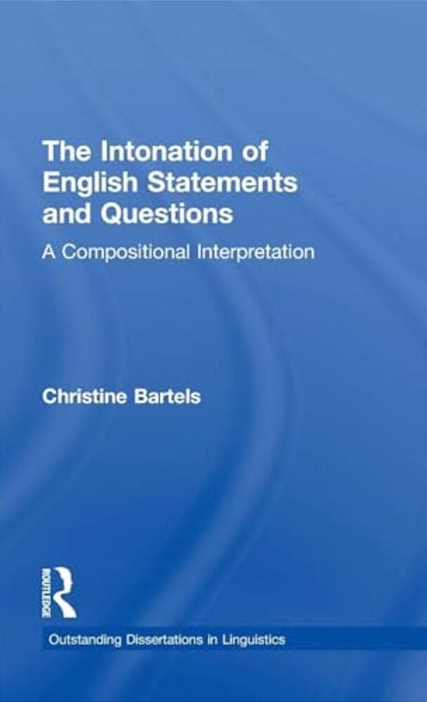 The Intonation Of English Statements And Questions: A Compositional Interpretation-..