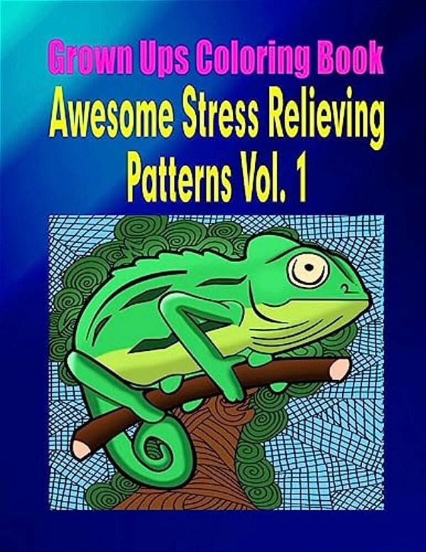 Grown Ups Coloring Book Awesome Stress Relieving Patterns Vol. 1 Mandalas-..