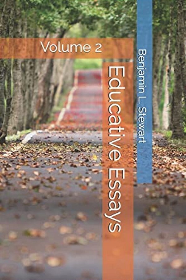 Educative Essays: Volume 2-..