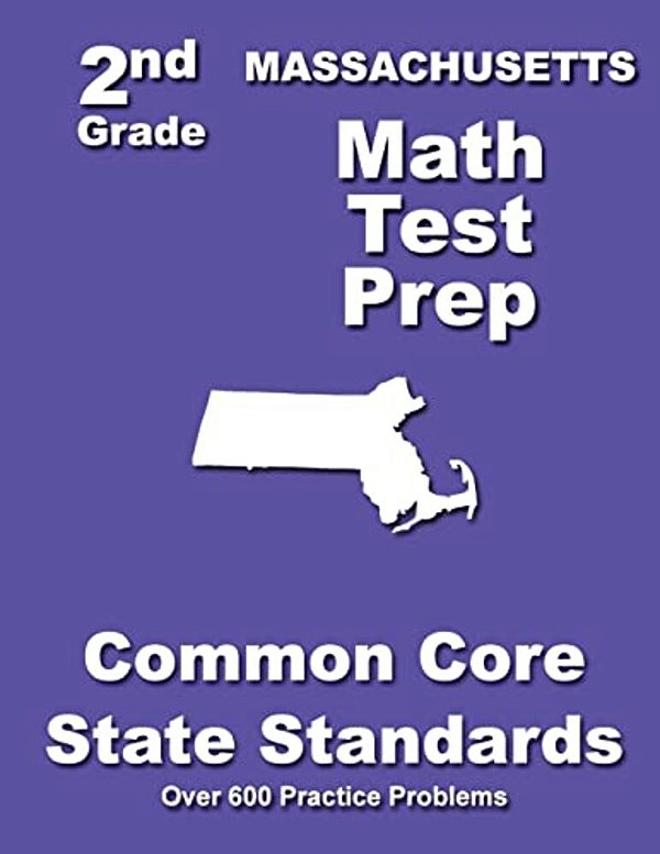 Massachusetts 2ND Grade Math Test Prep: Common Core State Standards-..