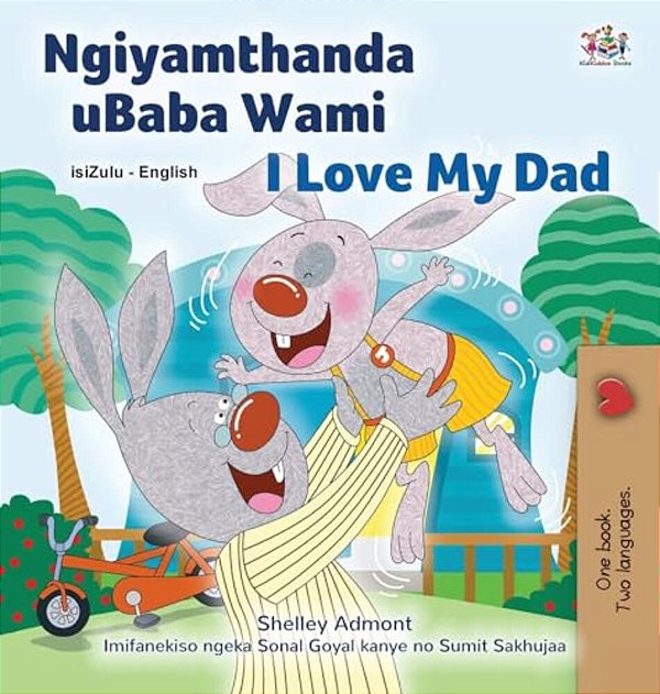 I Love My Dad (Zulu English Bilingual Children's Book)-..