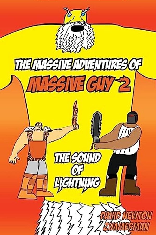 The Massive Adventures Of Massive Guy: The Sound Of Lightning-..