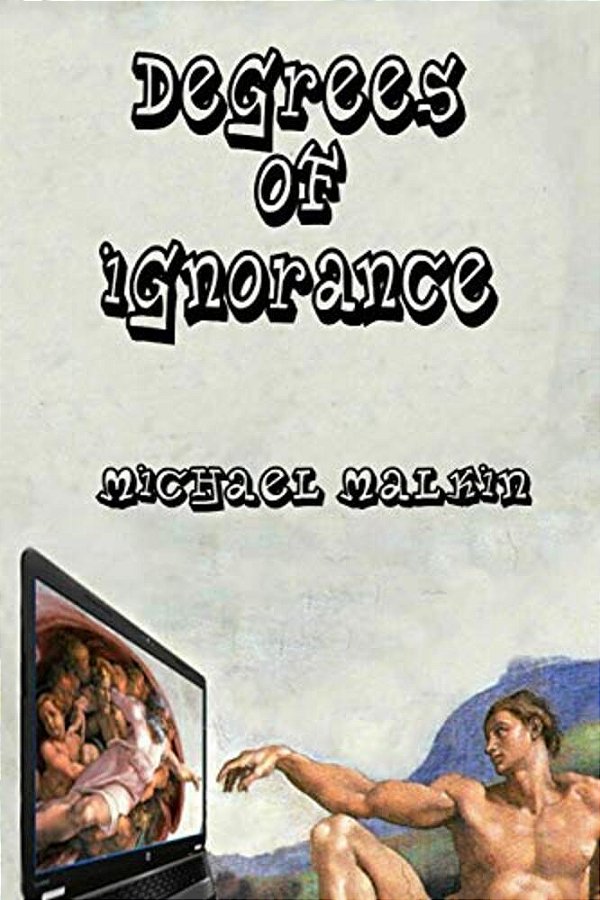 Degrees Of Ignorance-..