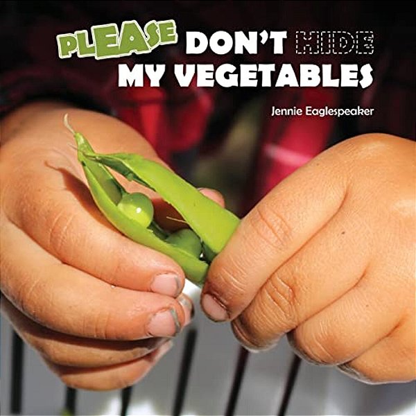 Don't Hide My Vegetables-..
