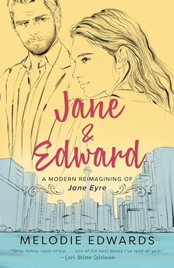 Jane & Edward: A Modern Reimagining Of Jane Eyre-..