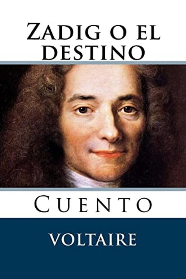 Zadig O El Destino: Cuento-..