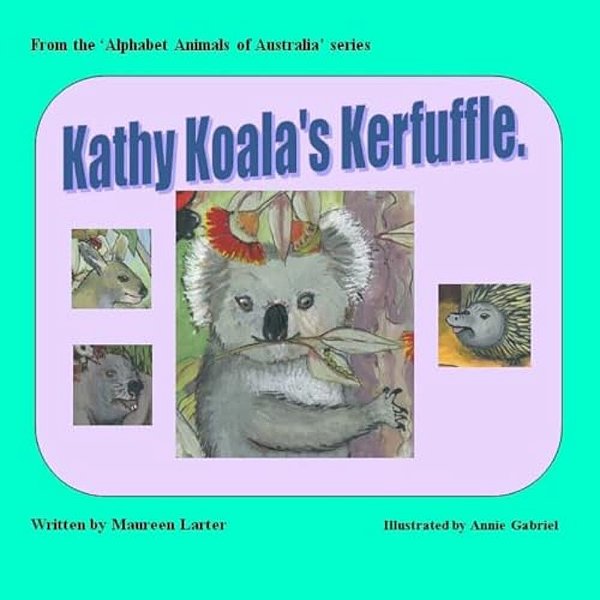 Kathy Koala's Kerfuffle-..