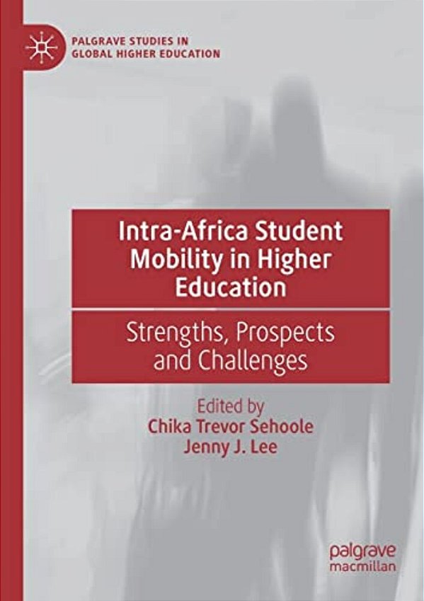 Intra-Africa Student Mobility In Higher Education: Strengths, Prospects And Challenges-..