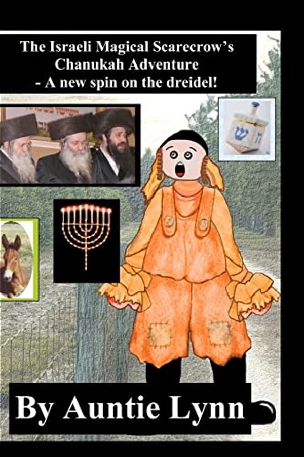 The Israeli Magical Scarecrow's Chanukah Adventure: A New Spin On The Dreidel-..