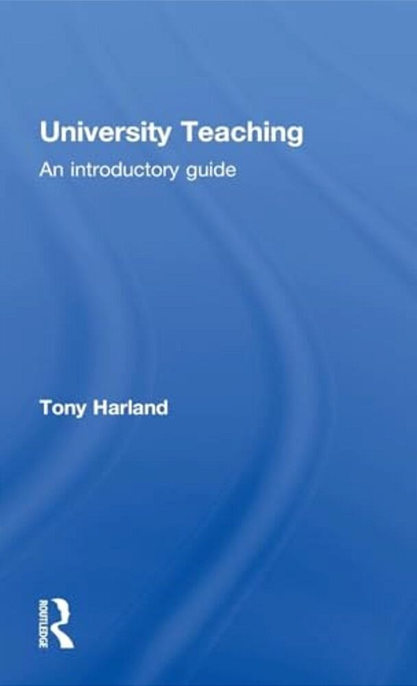 University Teaching: An Introductory Guide-..