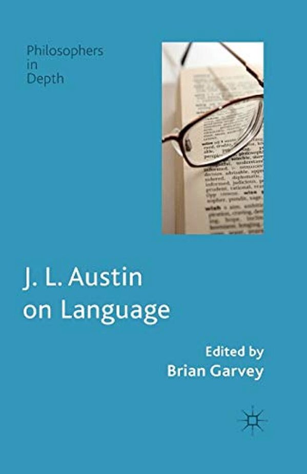 J. L. Austin On Language-..