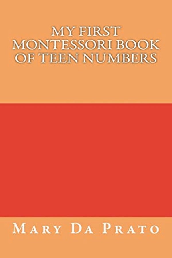 My First Montessori Book Of Teen Numbers-..