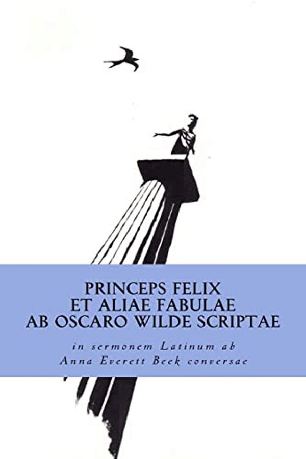 Princeps Felix Et Aliae Fabulae-..