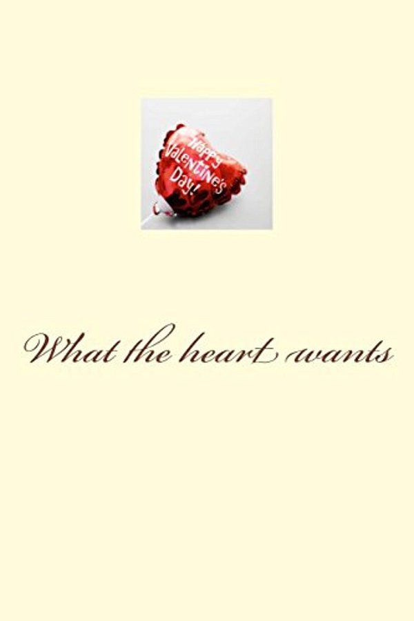 What The Heart Wants-..