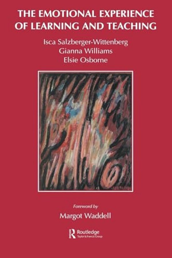 The Emotional Experience Of Learning And Teaching-..
