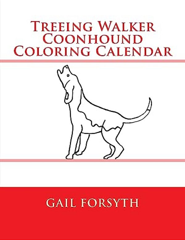 Treeing Walker Coonhound Coloring Calendar-..