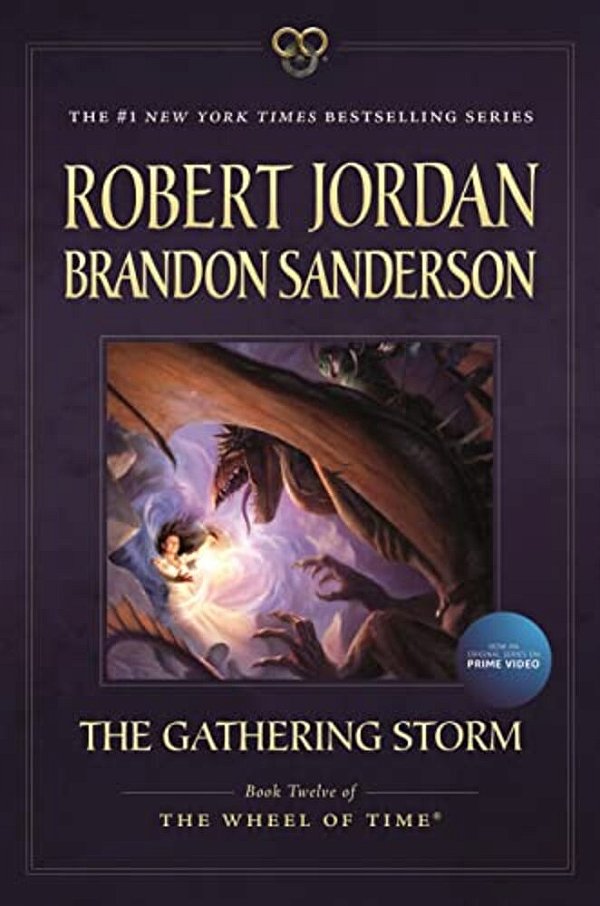 The Gathering Storm: Book Twelve Of The Wheel Of Time-..