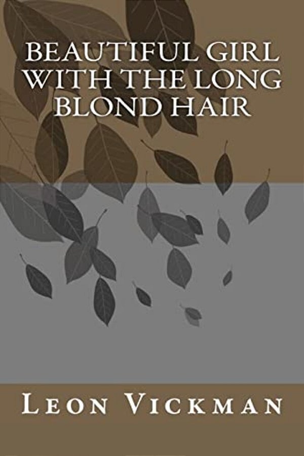 Beautiful Girl With The Long Blond Hair-..