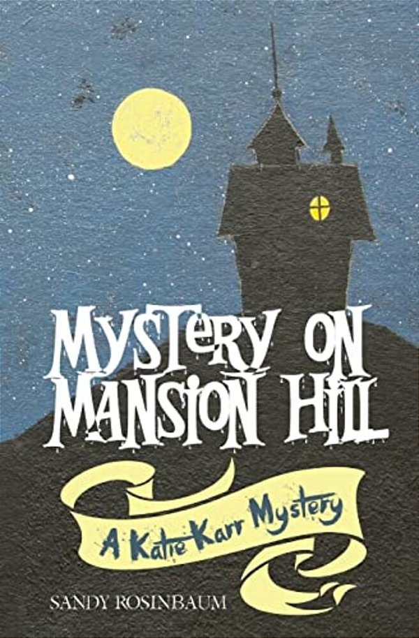 Mystery On Mansion Hill-..
