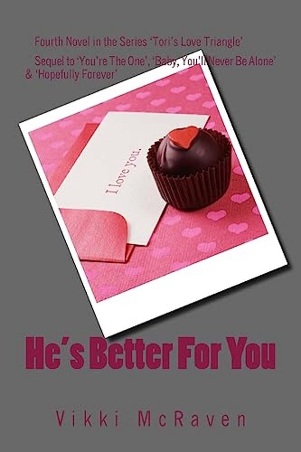 He's Better For You-..