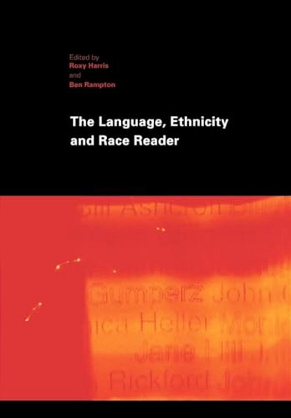 The Language, Ethnicity And Race Reader-..