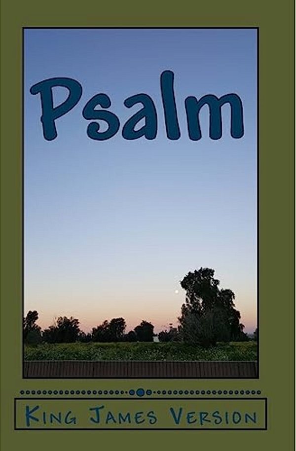 Psalm: King James Version-..