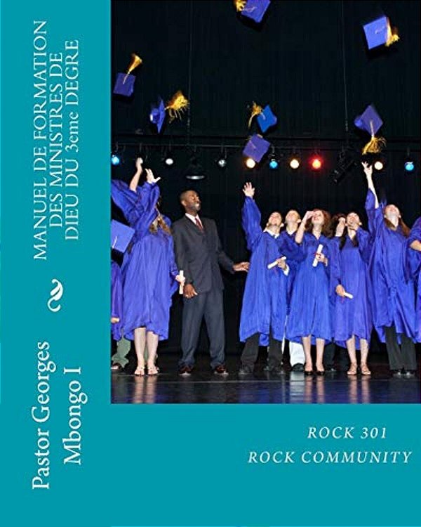 Manuel De Formation Des Ministres De Dieu Du 3EME Degre-..