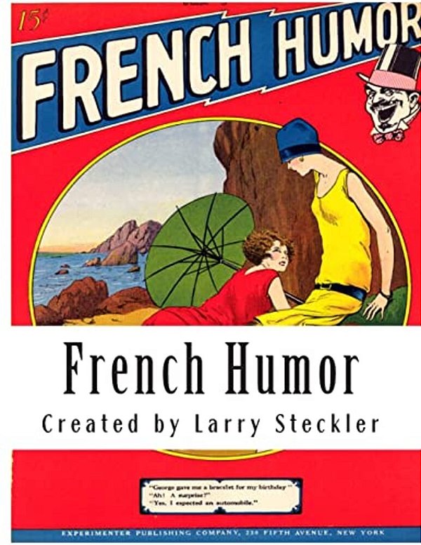 French Humor: From The Mind Of Hugo Gernsback-..