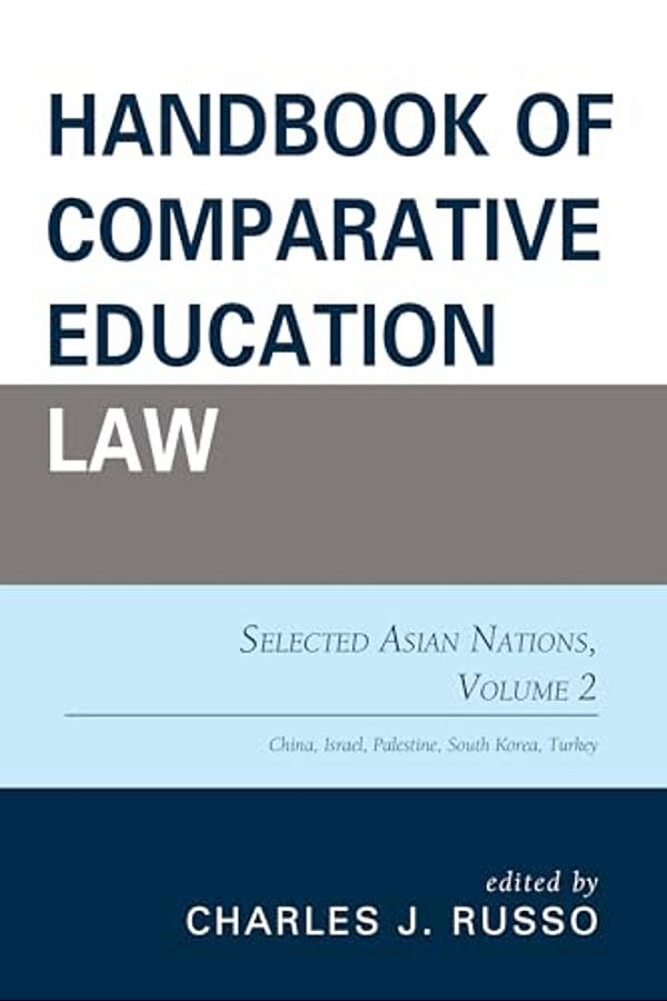 Handbook Of Comparative Education Law: Selected Asian Nations-..