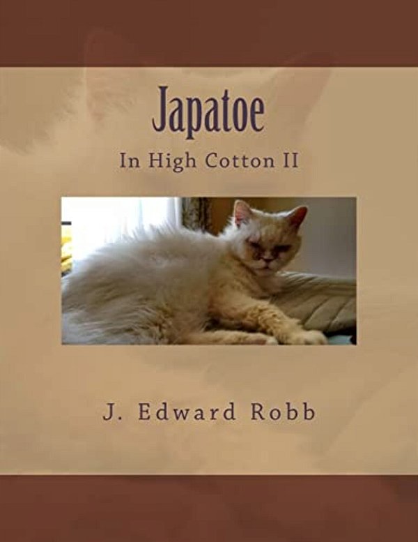 Japatoe: In High Cotton II-..