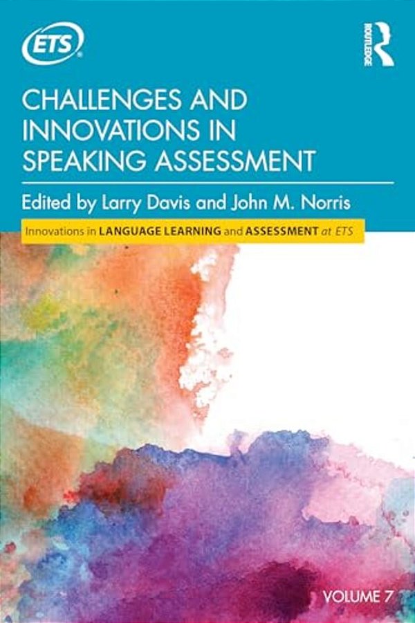 Challenges And Innovations In Speaking Assessment-..