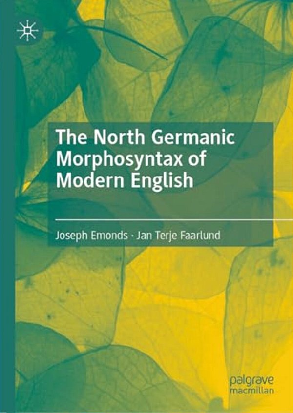 The North Germanic Morphosyntax Of Modern English-..