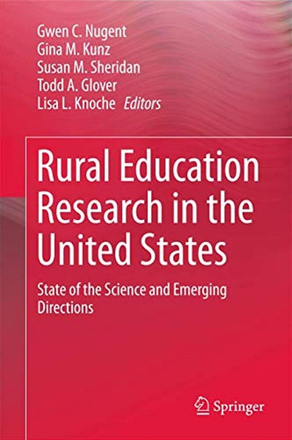 Rural Education Research In The United States: State Of The Science And Emerging Directions-..