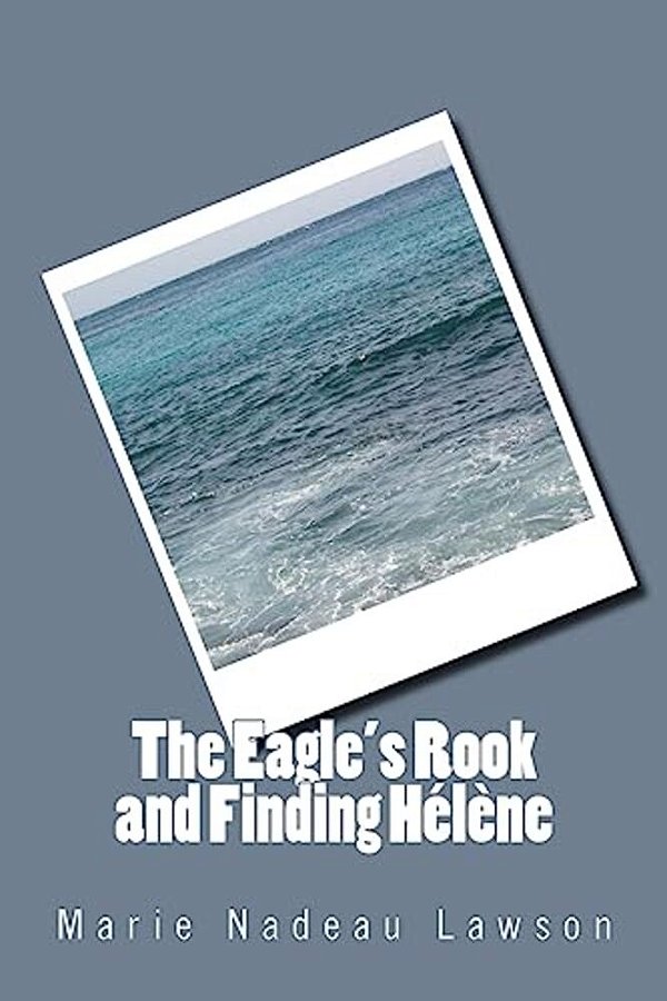 The Eagle's Rook And Finding Hélène-..
