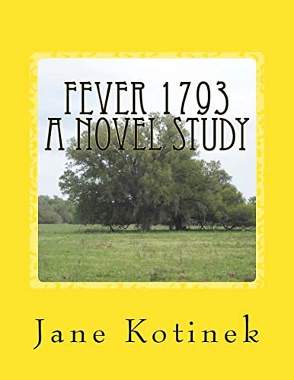 Fever 1793 A Novel Study-..