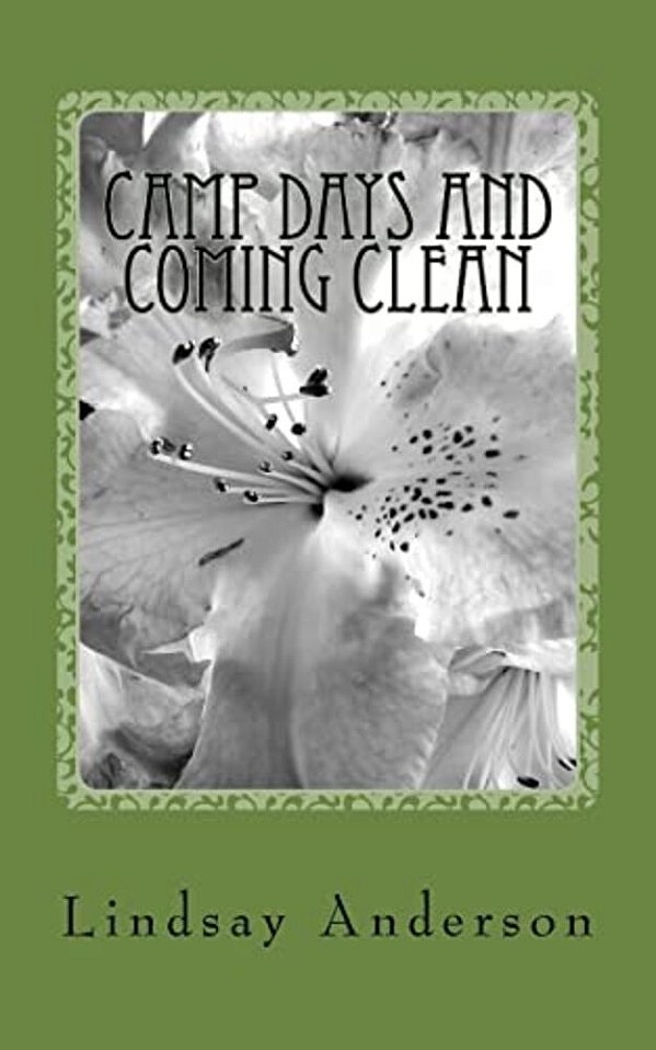Camp Days And Coming Clean: A Dinah Gray Novel-..