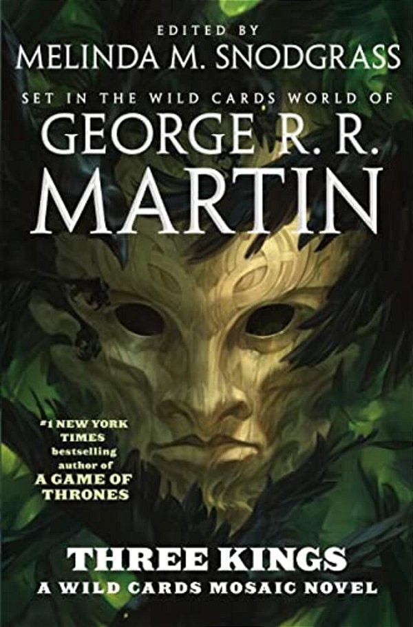 Three Kings: A Wild Cards Mosaic Novel (Book Two Of The British Arc)-..