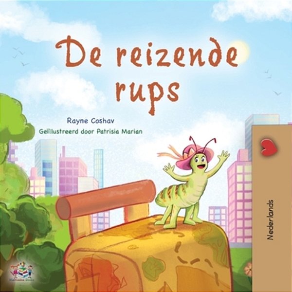 The Traveling Caterpillar (Dutch Book For Kids)-..