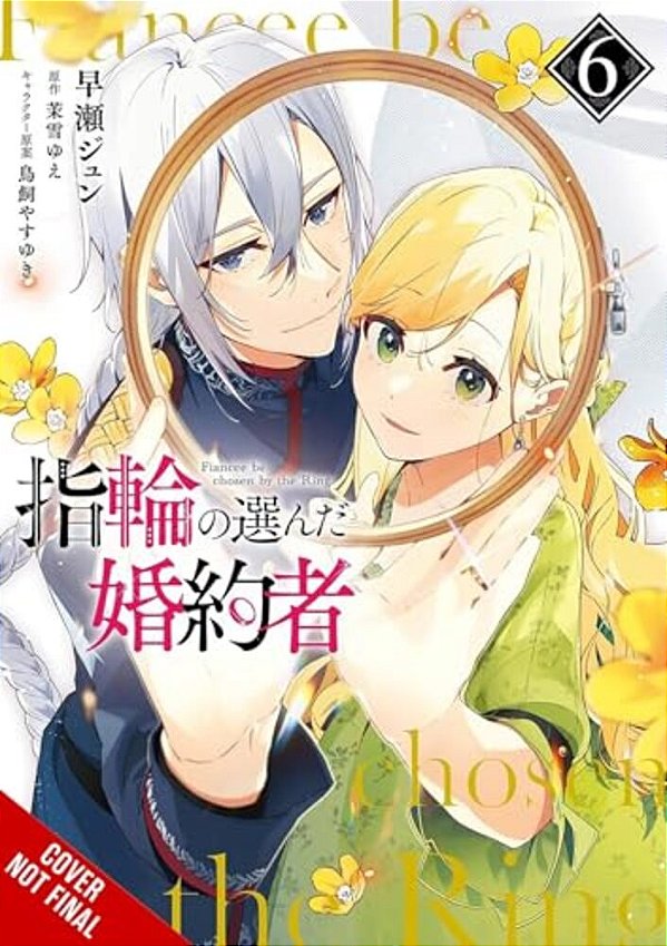 The Fiancee Chosen By The Ring, Vol. 6: Volume 6-..