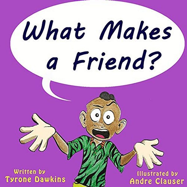 What Makes A Friend?-..