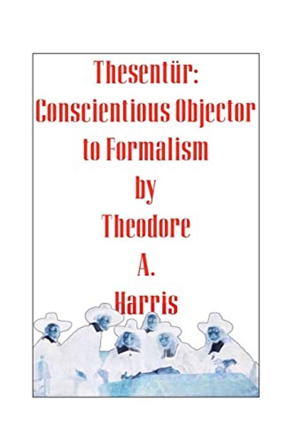 Thesentür: Conscientious Objector To Formalism-..