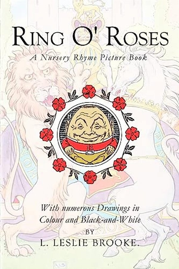 Ring O' Roses: A Nursery Rhyme Picture Book-..