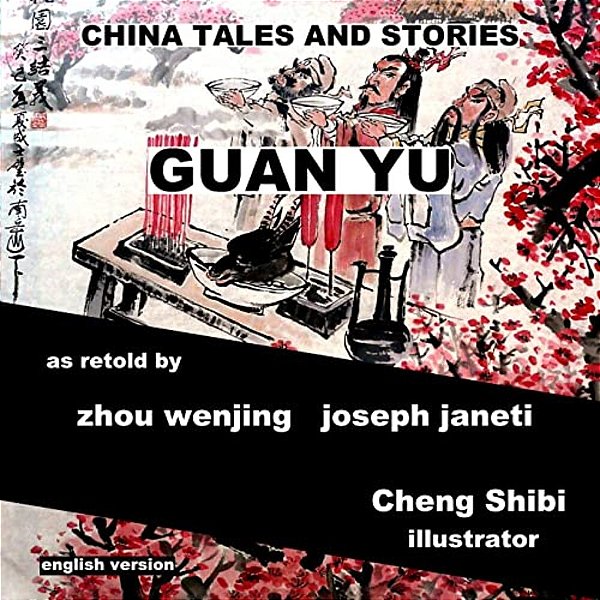 China Tales And Stories: Guan Yu: English Version-..