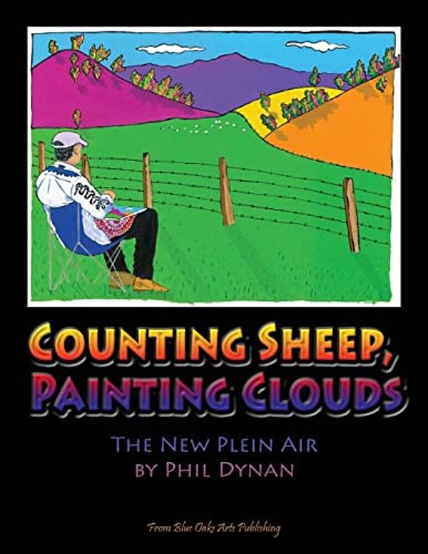 Counting Sheep, Painting Clouds: The New Plein Air-..