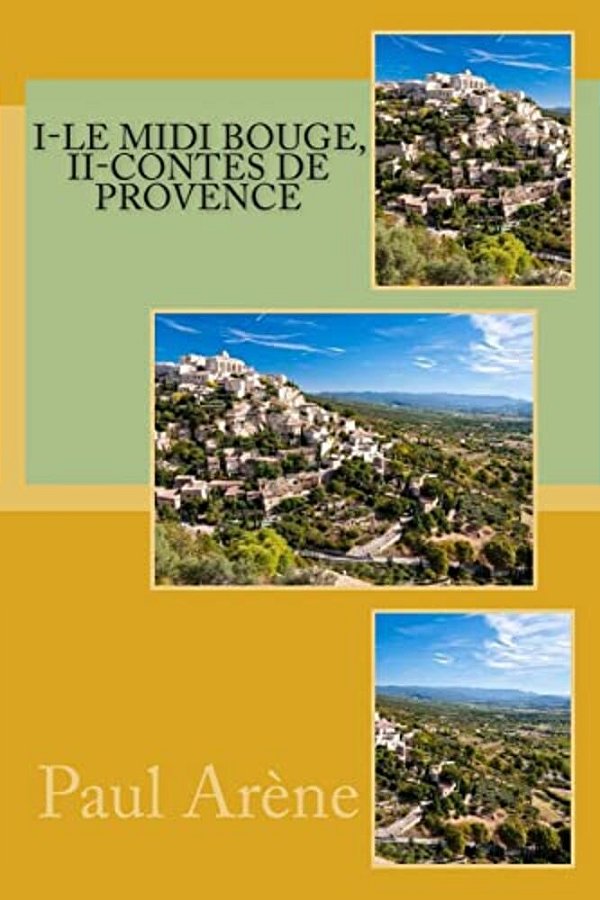 I-Le Midi Bouge, II-Contes De Provence-..